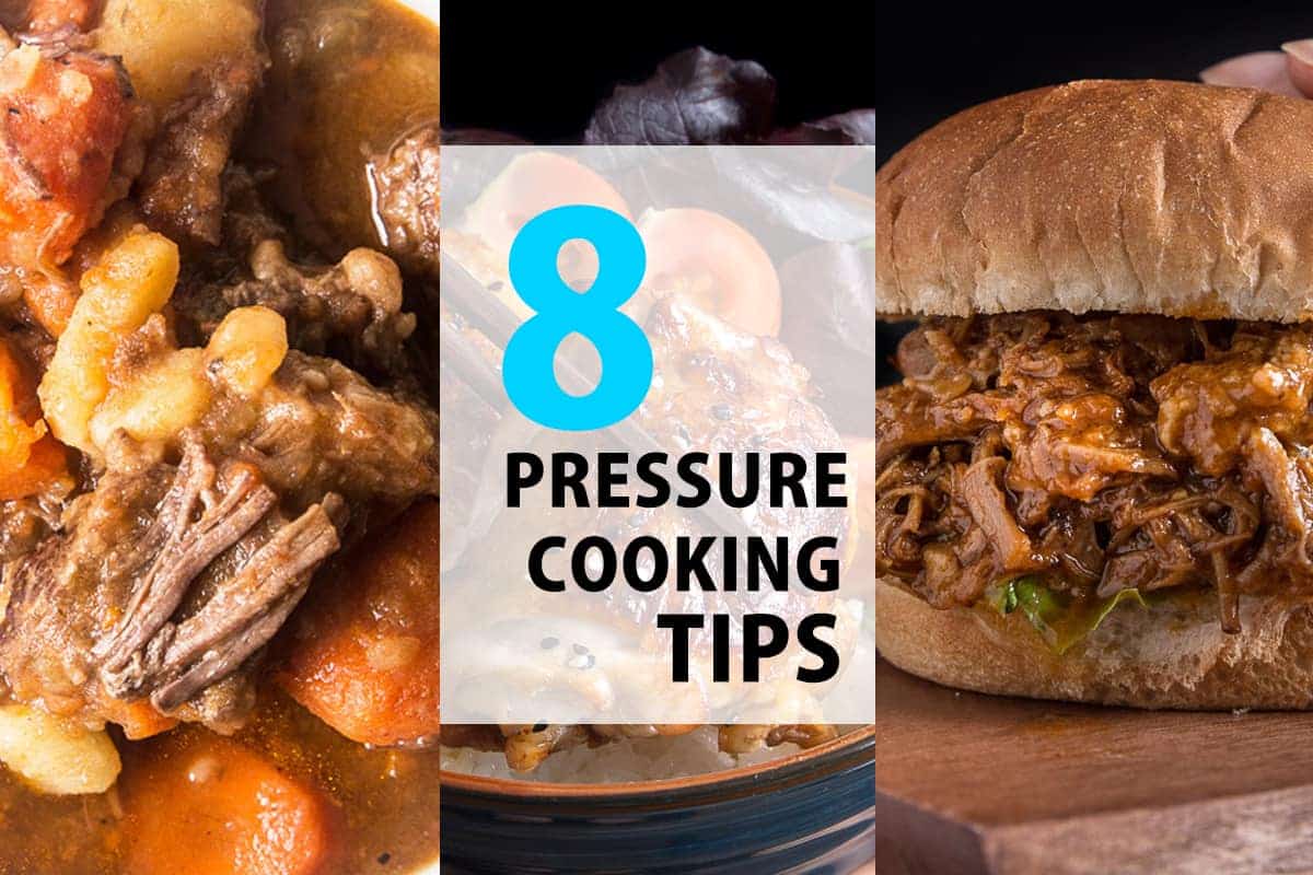 8 Pressure Cooking Tips