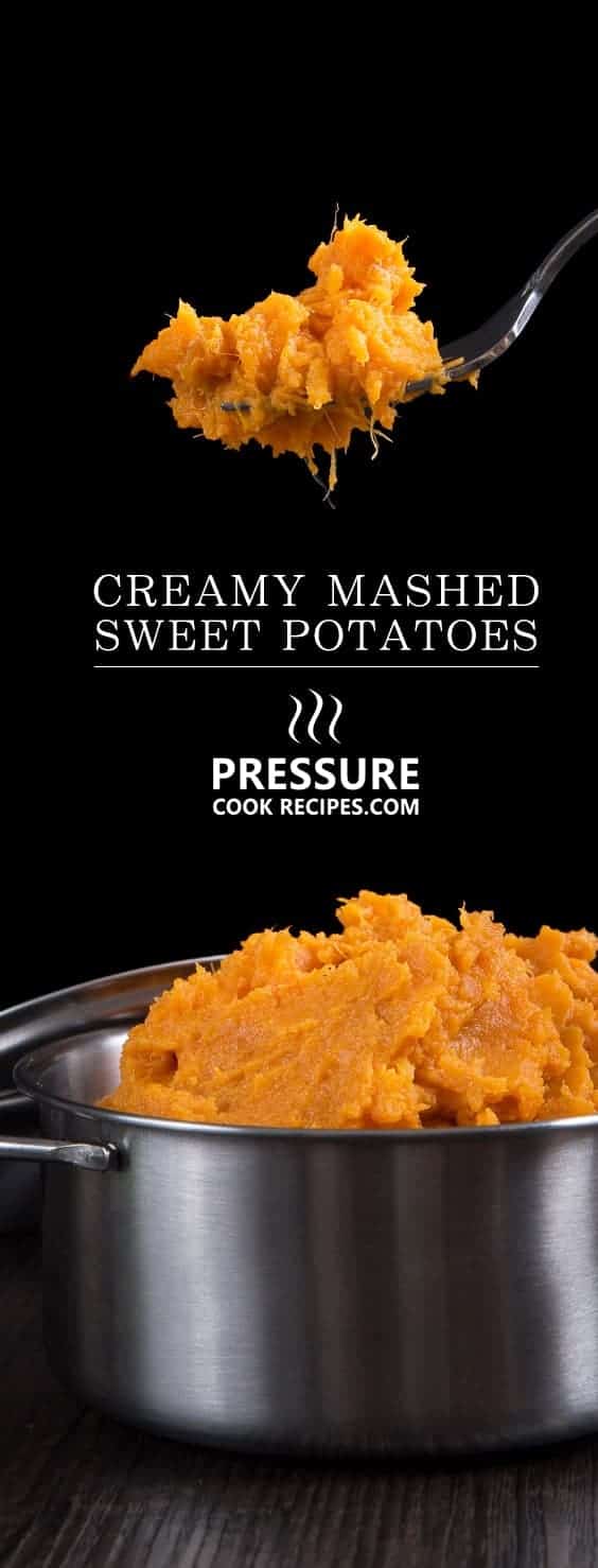 Creamy Pressure Cooker Mashed Sweet Potatoes Recipe