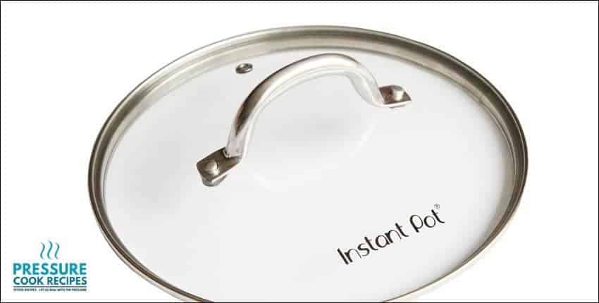 Instant Pot Accessories: Tempered Glass Lid Genuine Instant Pot Tempered Glass Lid, 9 in. (23 cm), 6 Quart, Clear