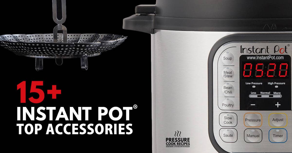 15+ Best Instant Pot Accessories You'll Need