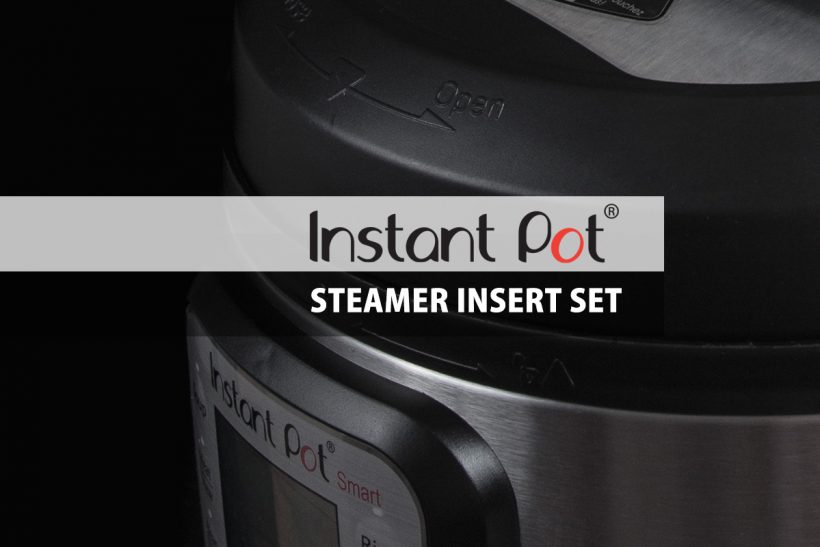 NEW Official Instant Pot Steamer Insert Set Pressure Cook Recipes