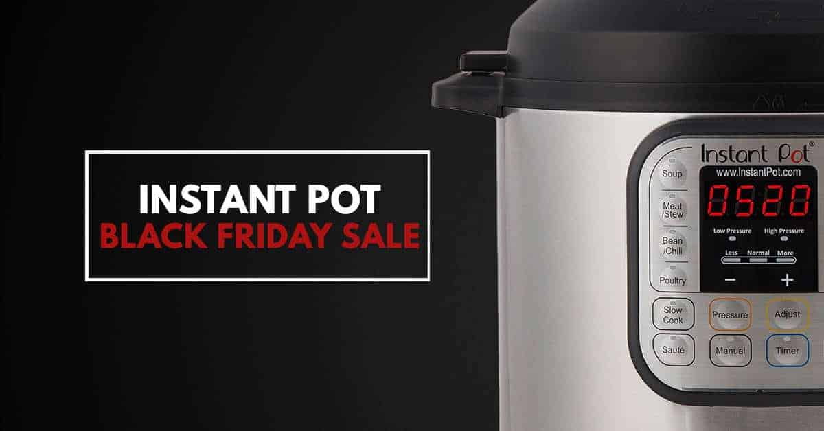 Instant Pot Black Friday Deal Instant Pot DUO 60 Lowest Price Ever!