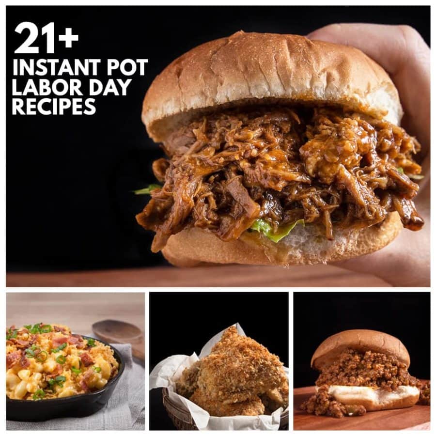 21+ Instant Pot Labor Day Recipes (Pressure Cooker Labor Day Recipes)