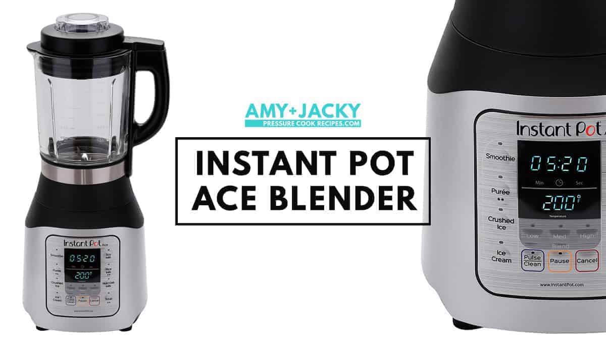 Instant Pot Ace Blender - Cheaper than Vitamix! | Amy + Jacky