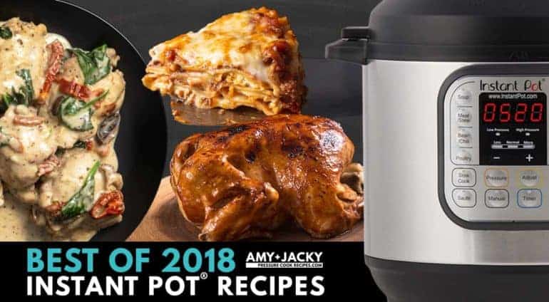 29 Best Instant Pot Recipes 2018 | Tested by Amy + Jacky