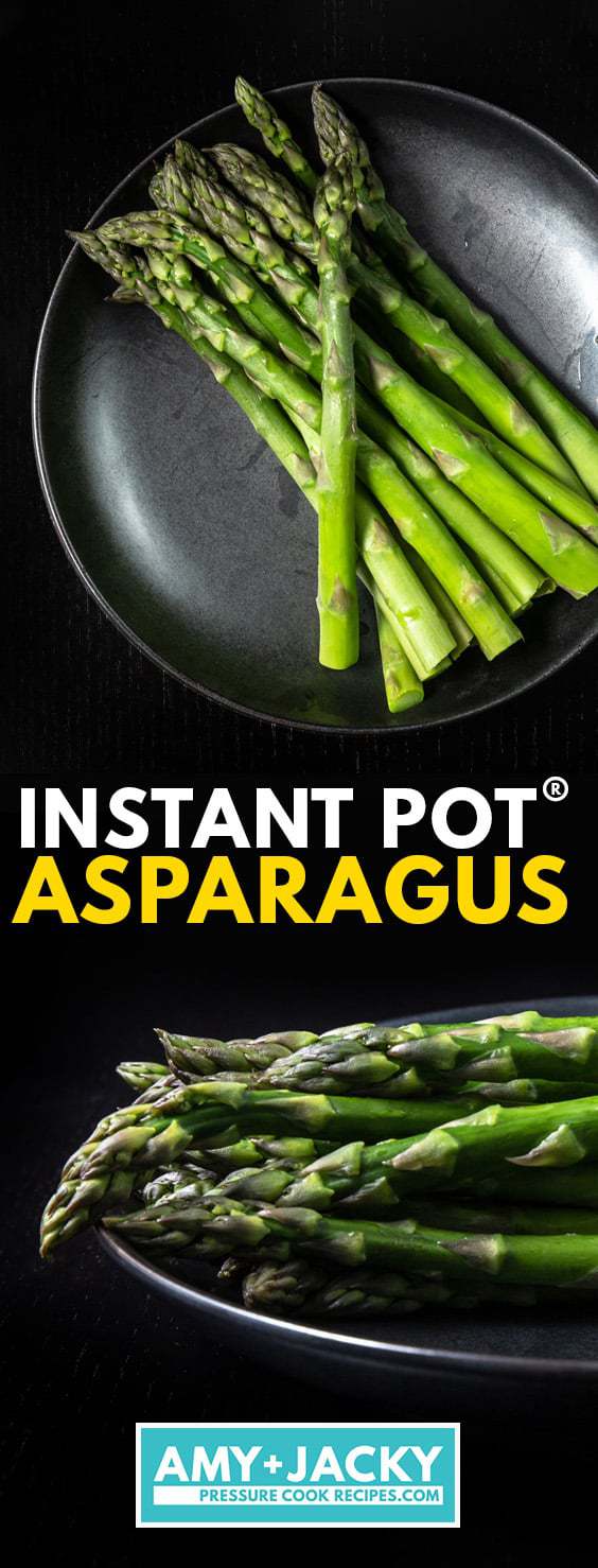 Instant Pot Asparagus | Pressure Cooker Asparagus | Instant Pot Vegetables | Side Dishes #AmyJacky #InstantPot #PressureCooker #recipes #healthy #vegan #vegetarian