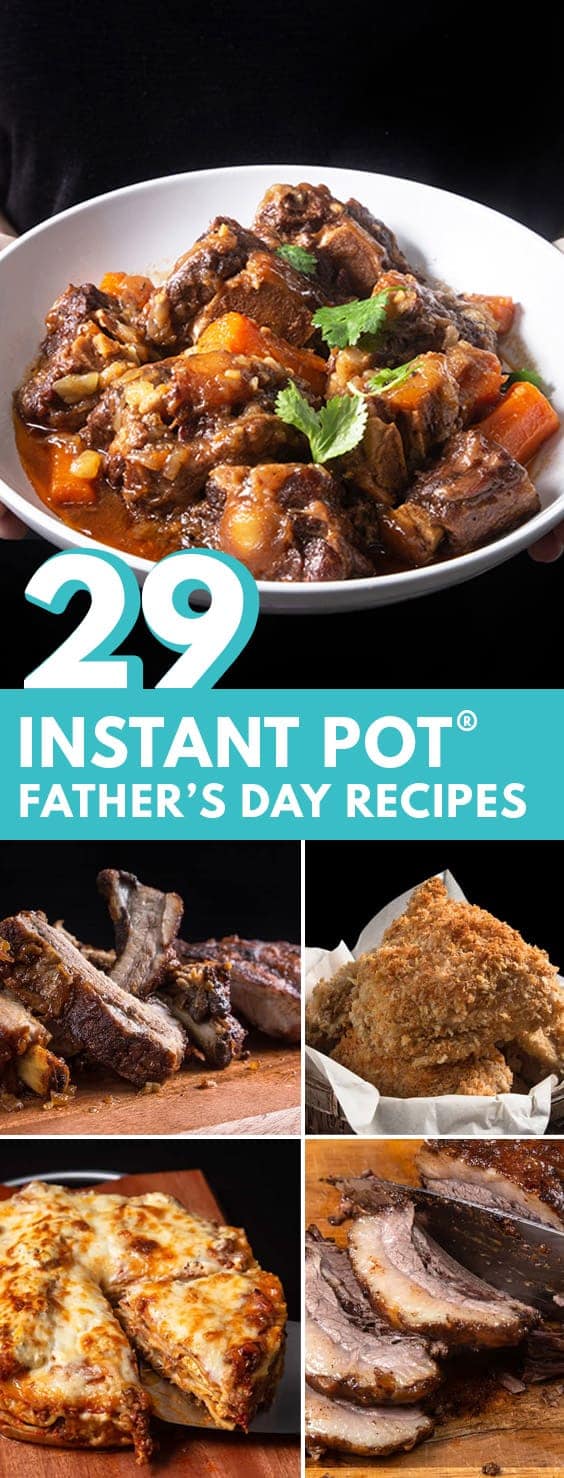 Instant Pot Father's Day Recipes | Pressure Cooker Father's Day Recipes | Instapot Father's Day Recipes | Instant Pot Recipes | Pressure Cooker Recipes | Father's Day Appetizers | Father's Day Side Dishes | Father's Day Desserts | Father's Day Main Dishes | Father's Day Dinner  #AmyJacky #InstantPot #recipes #easy