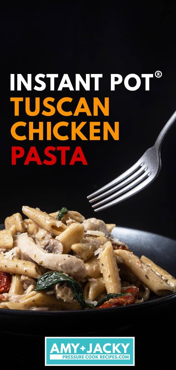 Instant Pot Tuscan Chicken Pasta | Pressure Cooker Tuscan Chicken Pasta | Instant Pot Pasta | Instant Pot Chicken Recipes | easy pasta recipes | chicken dinner ideas | easy chicken recipes | chicken pasta recipes #AmyJacky #InstantPot #PressureCooker #recipes #easy #chicken