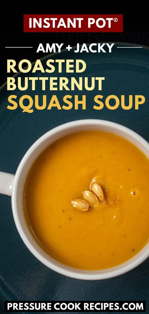 butternut squash soup | instant pot butternut squash soup | butternut squash instant pot | pressure cooker butternut squash soup | butternut squash instant pot soup | instant pot squash soup | butternut squash soup instant pot recipe | easy butternut squash soup | creamy butternut squash soup #AmyJacky #InstantPot #PressureCooker #recipe #soup #vegetarian #healthy