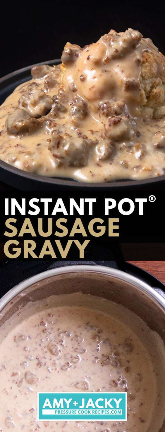 instant pot sausage gravy | instant pot biscuits and gravy | sausage gravy in Instant Pot | biscuits and gravy | sausage gravy | sausage gravy and biscuits | biscuits and gravy sausage | pressure cooker sausage gravy | biscuits | southern #AmyJacky #InstantPot #PressureCooker #recipe #breakfast