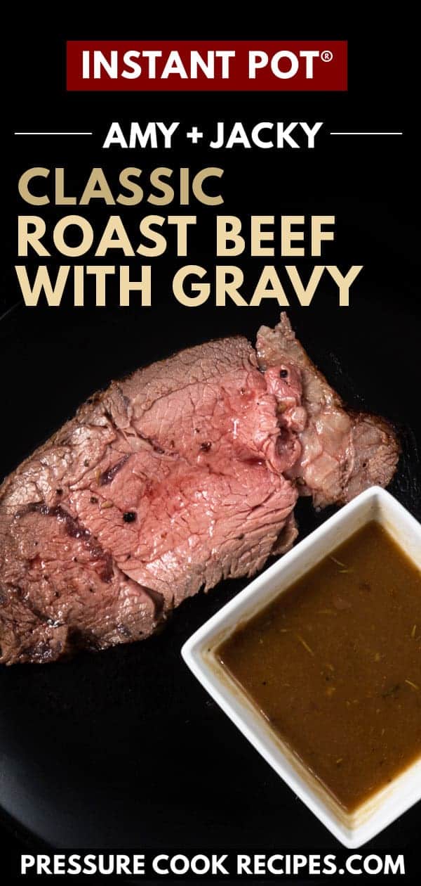 Instant Pot Roast Beef | Instant Pot Beef Roast | beef roast in instant pot | instant pot eye of round roast | top sirloin instant pot | pressure cooker roast beef | Instant Pot Roast Beef and Gravy | roast beef medium rare #AmyJacky #InstantPot #PressureCooker #beef #recipe #christmas #thanksgiving