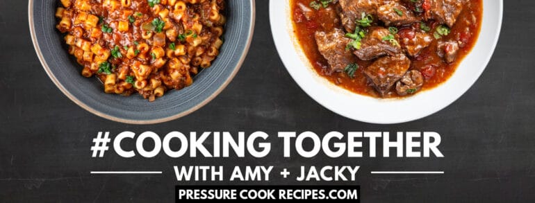 https://www.pressurecookrecipes.com/wp-content/uploads/2020/04/cooking-together-amy-jacky-fb-770x293.jpg