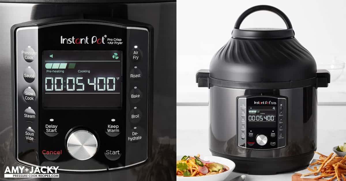 Instant Pot Pro Crisp Pressure Cooker & Air Fryer Review